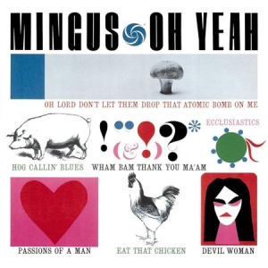 תקליט גאז  Charles Mingus - Oh Yeah