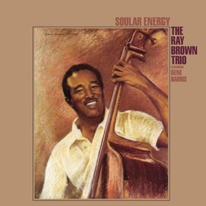 תקליט גאז  The Ray Brown Trio - Soular Energy  